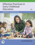 Effective Practices in Early Childhood Education: Building a Foundation