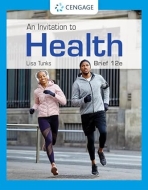 An Invitation to Health, Brief Edition 12th Edition
