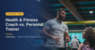 Health & Fitness Coach vs. Personal Trainer: Key Differences