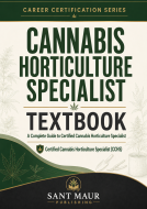 Cannabis Horticulture Specialist Textbook